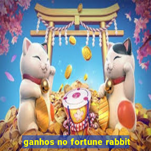 ganhos no fortune rabbit